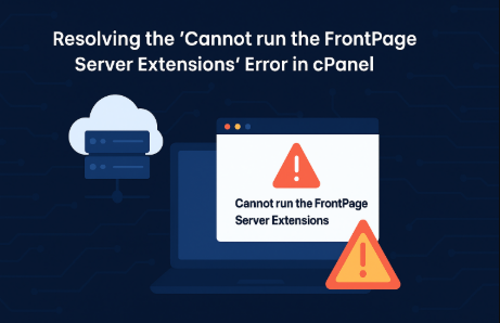 Resolving the "Cannot Run FrontPage Server Extensions" Error in cPanel